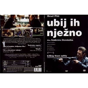 UBIJ JIH NEŽNO (KILLING THEM SOFTLY)