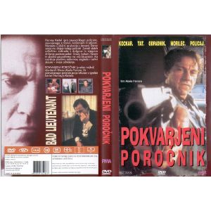 POKVARJENI POROČNIK (BAD LIEUTENANT)