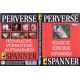 PERVERSE SPANNER-DVD