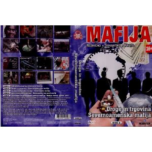 MAFIJA-DROGE IN TRGOVINA, SEVERNOAMERIŠKA MAFIJA (MAFIA-MAFIAS, DRUGS AND TADE, THE NORTH AMERICAN MAFIA)